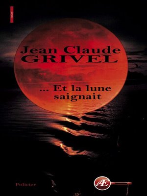 cover image of ... Et la lune saignait